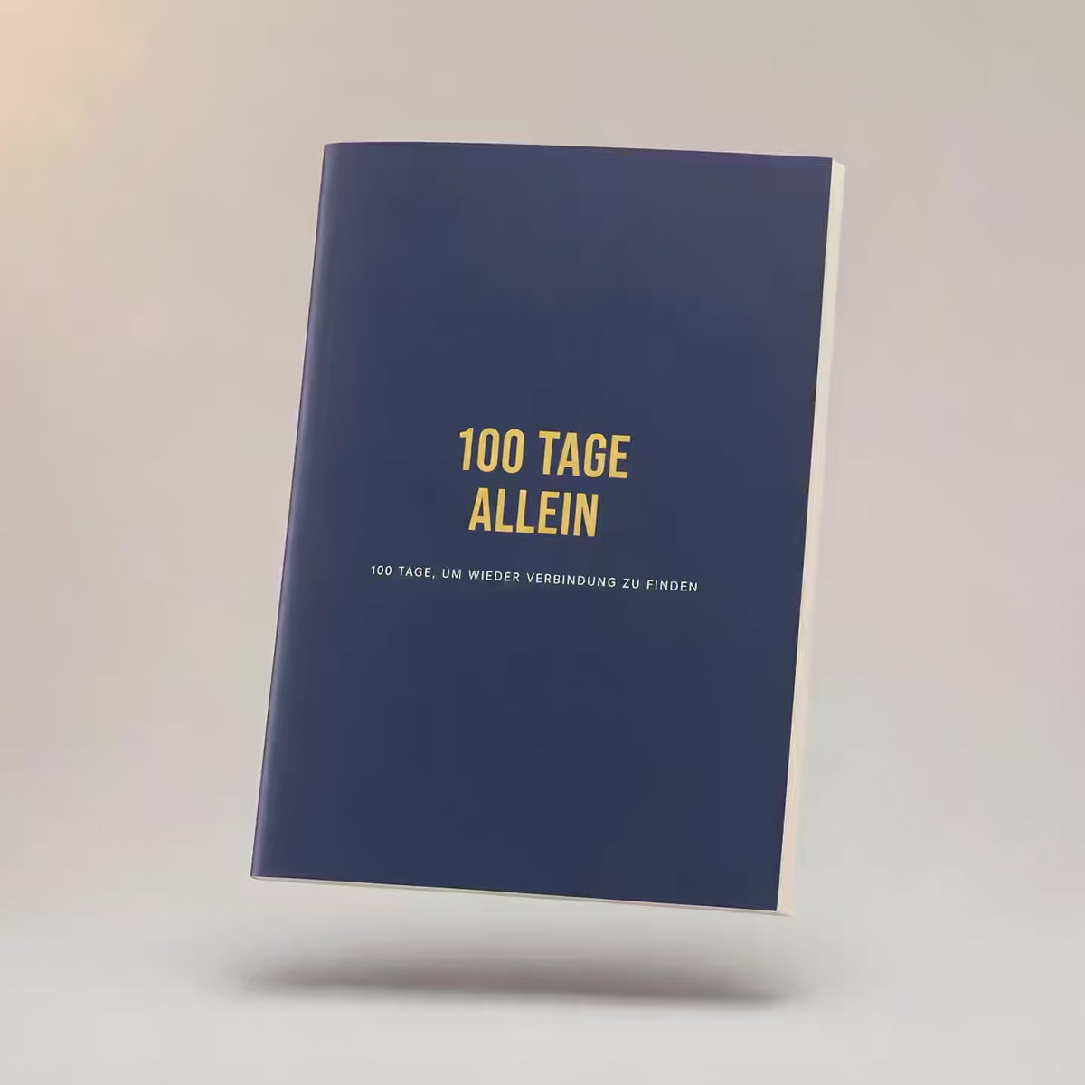 100 Tage Allein